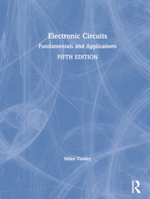 Electronic Circuits (Fundamentals and Applications) by Mike Tooley, 9780367421991