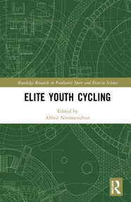 Elite Youth Cycling by Alfred Nimmerichter, 9781138086845