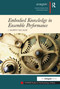 Embodied Knowledge in Ensemble Performance by J.Murphy McCaleb, 9781472419613