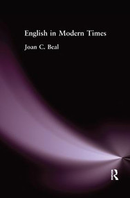 English in Modern Times by Joan C Beal, 9781138144064