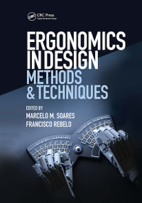 Ergonomics in Design (Methods and Techniques) by Marcelo M. Soares, Francisco Rebelo, 9781498760706