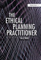 Ethical Planning Practitioner by Jerry Weitz, 9781138373662