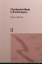 The Explicit Body in Performance by Rebecca Schneider, 9780415090254