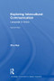 Exploring Intercultural Communication (Language in Action) by Zhu Hua, 9781138066847