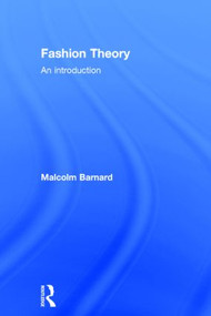 Fashion Theory (An Introduction) by Malcolm Barnard, 9780415496209