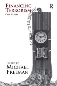 Financing Terrorism (Case Studies) by Michael Freeman, 9781409442615