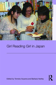 Girl Reading Girl in Japan by Tomoko Aoyama, Barbara Hartley, 9780415547420