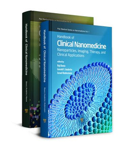 Handbook of Clinical Nanomedicine, Two-Volume Set by Raj Bawa, Gerald F. Audette, Israel Rubinstein, 9789814316170