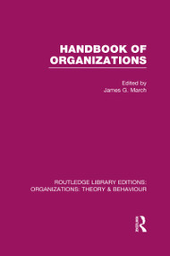 Handbook of Organizations (RLE: Organizations) by James March, 9780415820394