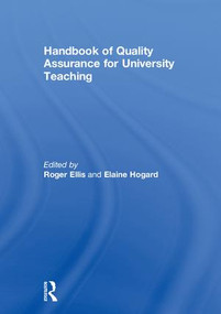 Handbook of Quality Assurance for University Teaching by Roger Ellis, Elaine Hogard, 9781138733787