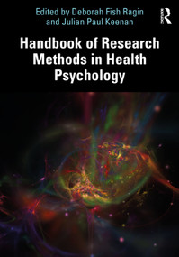 Handbook of Research Methods in Health Psychology by Deborah Ragin, Julian Keenan, 9781138595330