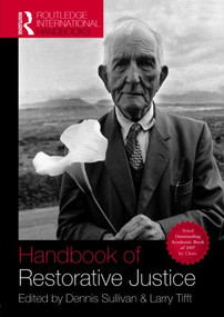 Handbook of Restorative Justice (A Global Perspective) by Dennis Sullivan, Larry Tifft, 9780415447249