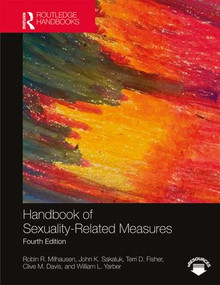 Handbook of Sexuality-Related Measures by Robin R. Milhausen, John K. Sakaluk, Terri D. Fisher, Clive M. Davis, William L. Yarber, 9781138740846