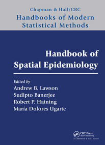 Handbook of Spatial Epidemiology by Andrew B. Lawson, Sudipto Banerjee, Robert P. Haining, Maria Dolores Ugarte, 9780367570385