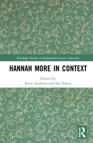 Hannah More in Context by Kerri Andrews, Sue Edney, 9780367553203