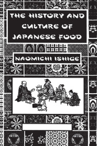 History Of Japanese Food by Naomici Ishige, 9780710306579