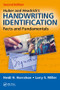 Huber and Headrick's Handwriting Identification (Facts and Fundamentals, Second Edition) by Heidi H. Harralson, Larry S. Miller, 9781498751308