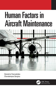 Human Factors in Aircraft Maintenance by Demetris Yiannakides, Charalampos Sergiou, 9780367230111