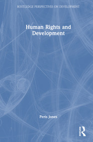 Human Rights and Development by Peris Jones, 9781138290167