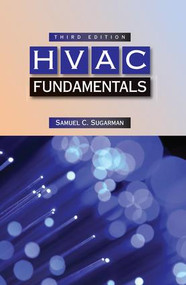 HVAC Fundamentals, Third Edition by Samuel C. Sugarman, 9781498757041