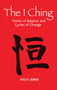 The I Ching (Points of Balance and Cycles of Change) by Peggy Jones, 9780367106201
