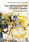 The Improvisation Studies Reader (Spontaneous Acts) by Ajay Heble, Rebecca Caines, 9780415638715