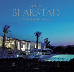 Blakstad (Ibiza House Design) by RJ Blakstad, Conrad White, 9788499366746