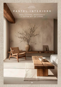 Pastel Interiors (Architecture, Interiors for A Softer Way of Living) by David Andreu, 9788499365411