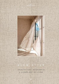 Slow Style (Interiors) by Sergio Asensio, 9788499365343