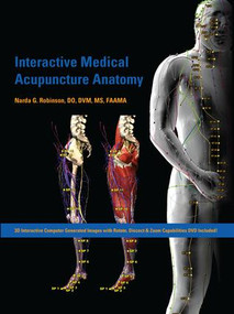 Interactive Medical Acupuncture Anatomy by Narda G. Robinson, 9781591610205