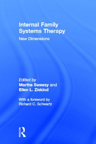 Internal Family Systems Therapy (New Dimensions) by Martha Sweezy, Ellen L. Ziskind, 9780415506830