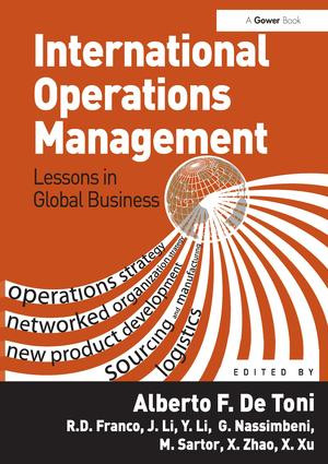 International Operations Management (Lessons in Global Business) by Alberto F. De Toni, 9781409403296