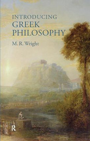 Introducing Greek Philosophy by Rosemary Wright, 9781844651825