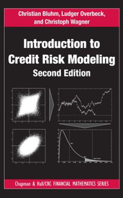 Introduction to Credit Risk Modeling by Christian Bluhm, Ludger Overbeck, Christoph Wagner, 9781584889922
