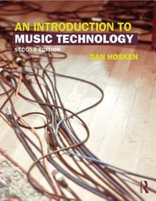 An Introduction to Music Technology by Dan Hosken, 9780415825733