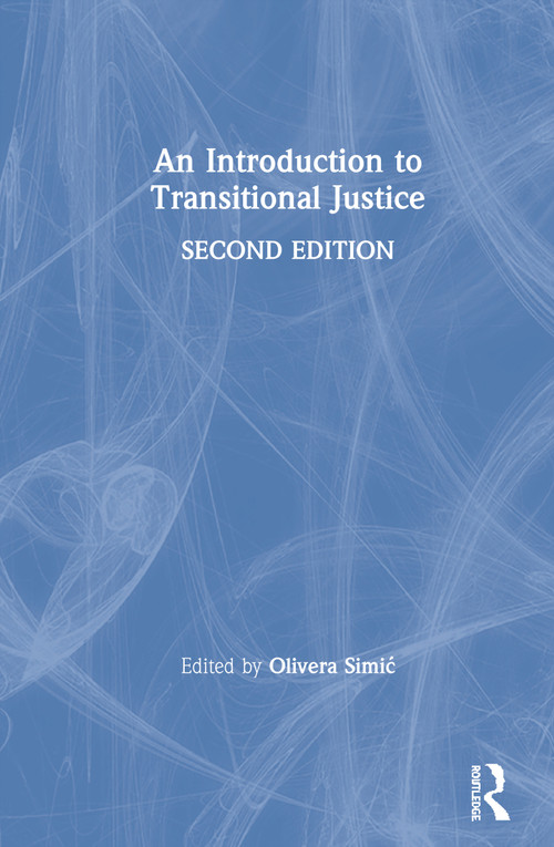 An Introduction to Transitional Justice by Olivera Simić, 9780367532758
