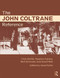 The John Coltrane Reference by Lewis Porter, Chris DeVito, David Wild, Yasuhiro Fujioka, Wolf Schmaler, 9780415634632
