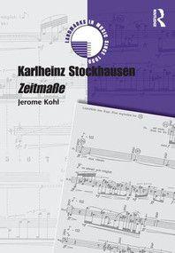 Karlheinz Stockhausen: Zeitmaße by Jerome Kohl, 9780754653349