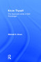 Know Thyself (The Value and Limits of Self-Knowledge) by Mitchell S. Green, 9781138675995