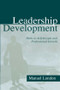 Leadership Development (Paths To Self-insight and Professional Growth) by Manuel London, 9780805838510