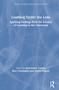 Learning Under the Lens (Applying Findings from the Science of Learning to the Classroom) by Annemaree Carroll, Ross Cunnington, Annita Nugent, 9780367135829