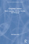 Linguistic Justice (Black Language, Literacy, Identity, and Pedagogy) by April Baker-Bell, 9781138551015