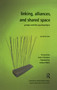 Linking, Alliances, and Shared Space (Groups and the Psychoanalyst) by Rene Kaes, 9780367325343