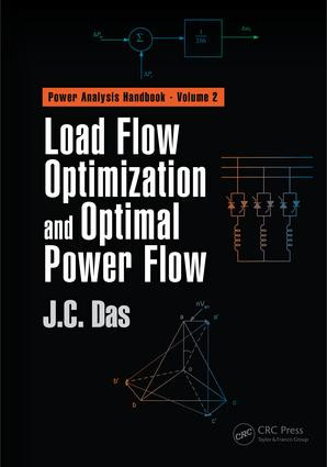Load Flow Optimization and Optimal Power Flow by J. C. Das, 9781498745444