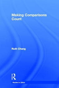 Making Comparisons Count by Ruth Chang, 9780815337829