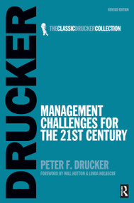 Management Challenges for the 21st Century by Peter Drucker, 9781138174207