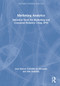 Marketing Analytics (Statistical Tools for Marketing and Consumer Behavior Using SPSS) by José Marcos Carvalho de Mesquita, Erik Kostelijk, 9781032052182