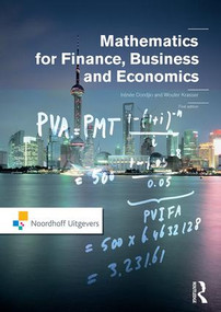 Mathematics for Finance, Business and Economics by Irénée Dondjio, Wouter Krasser, 9781138137653