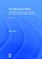 The Mechanical Mind (A Philosophical Introduction to Minds, Machines and Mental Representation) by Tim Crane, 9781138858329