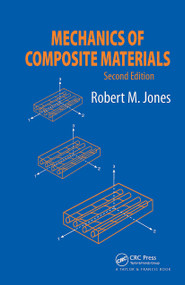 Mechanics Of Composite Materials by Robert M. Jones, 9781560327127